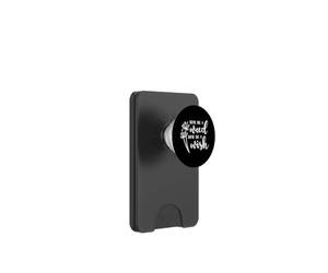Certains voient Une Mauvaise Herbe, Certains voient Un vœu Pissenlit inspirant PopSockets PopWallet pour MagSafe
