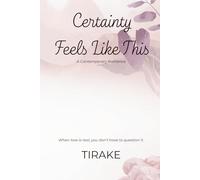 Certainty Feels Like This: A Contemporary Romance