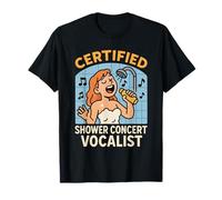 Certificat Douche Concert Chanteur drôle Femme Humour Chantant T-Shirt