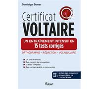 Certificat Voltaire - 20 tests corrigés + 5 tests offerts en ligne: Un entraînement intensif à l'épreuve d'orthographe