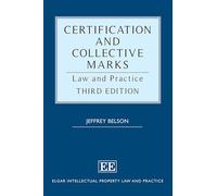 Certification and Collective Marks: Law and Practice