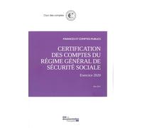 Certification Des Comptes Du Régime Général De Sécurité Sociale - Exercice 2020