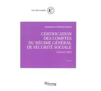Certification des comptes du régime général de sécurite sociale Mai 2019 - Cour Des Comptes - Documentation Francaise - broché - Etude