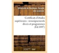 Certificats d'études supérieures : renseignements divers et programmes - Universite De Bordeaux - Hachette Bnf - broché - Livre