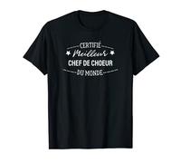 Certifié Meilleur Chef De Choeur Du Monde T-Shirt