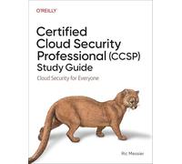 Certified Cloud Security Professional (Ccsp) Study Guide: Cloud Security for Everyone
