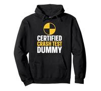 Certified Crash Test Dummy Sweat à Capuche