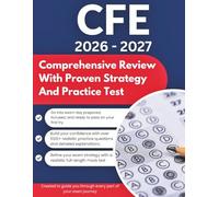 CERTIFIED FRAUD EXAMINER 2026 - 2027: Comprehensive Review With Proven Strategy And Practice Test