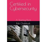 Certified in Cybersecurity: A Starting Point