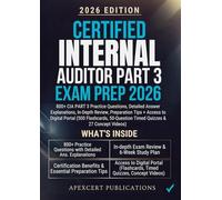 CERTIFIED INTERNAL AUDITOR PART 3 EXAM PREP 2026: 800+ CIA PART 3 Practice Questions, Detailed Answer Explanations, In-Depth Review, Preparation Tips ... Timed Quizzes & 27 Concept Videos)