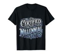 Certified Millennial Kid Generation Meme Age - T-Shirt