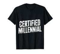 Certified Millennial Kid Generation Meme Age - T-Shirt