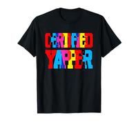 Certified Yapper - Bold & Sarcastic Talking Champion Tee T-Shirt