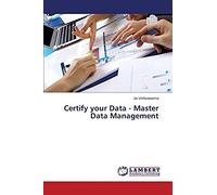 Certify Your Data - Master Data Management