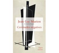 Certitudes négatives