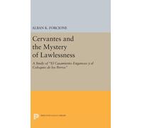 Cervantes And The Mystery Of Lawlessnes Alban K Forcione, (Auteur)