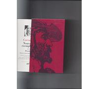 Oeuvres Romanesques Complètes Coffret En 2 Volumes : Tome 1, Don Quichotte Précédé De La Galatée - Tome 2, Nouvelles Exemplaires Suivies De Persilès