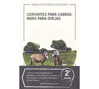 Cervantes para cabras, Marx para ovejas