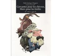 Cervantes pour les chèvres, Marx pour les brebis