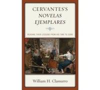 Cervantes's Novelas ejemplares - [Version Originale] William H Clamurro (Auteur)