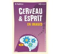 Cerveau et esprit en images Angus Gellatly (Auteur), Oscar Zarate (Illustration)