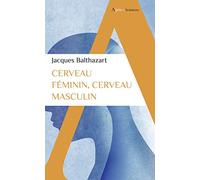 Cerveau féminin, cerveau masculin