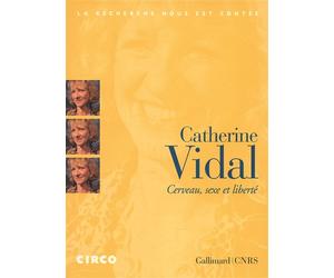 Cerveau, sexe et liberté AUDIO - Catherine Vidal - Gallimard - Livre CD - Textes lus CD