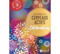 Gilles Bergeron – Cerveaux actifs - Célébrations – Broché