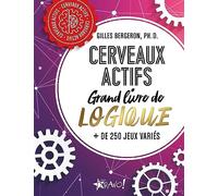 Cerveaux actifs - Grand livre de logique: + de 250 jeux variés