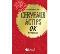 Cerveaux actifs - Or Niveau avancé - G. Bergeron - Bravo - broché - Livre-jeu