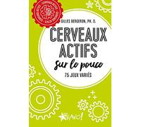 Cerveaux actifs - Sur le pouce: 75 jeux variés