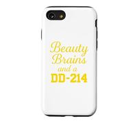 Cerveaux de beauté, et DD-214 Coque pour iPhone SE (2020) / 7/8
