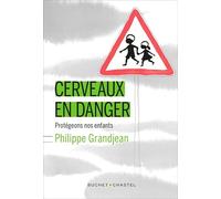 Cerveaux en danger