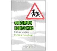 Cerveaux En Danger - Protégeons Nos Enfants