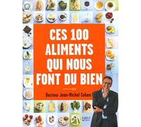 Ces 100 aliments qui nous font du bien