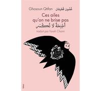 Ces ailes qu'on ne brise pas