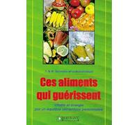 Ces aliments qui guérissent