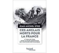 Ces Anglais morts pour la France Jean-Michel Steg (Auteur)