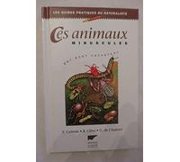 Ces animaux minuscules qui nous entourent