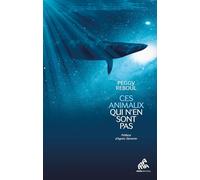Ces animaux qui n'en sont pas