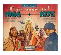 Ces Annees la:1966 a 1975