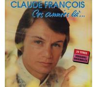 Ces Années Là...