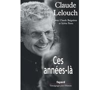 Ces années-là: avec Claude Baignères et Sylvie Perez