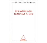 Ces avenirs qui n'ont pas eu lieu