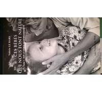 Ces Bebes Qui Nous Font Naitre Tome 1 Sur Le Chemin De La Souverainete