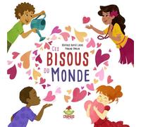 Ces bisous du monde