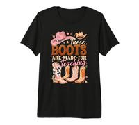 Ces Bottes sont Faites pour l'enseignement Scolaire T-Shirt Haut de Gamme