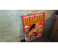 Ces cabots qui gouvernent le monde