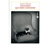 Ces chats qui font l'histoire