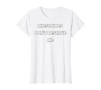 Ces Chaussures ne méritent Pas Que Je fasse Une Blague sur l'estime de soi T-Shirt Graphique avec Valeur, Femme, Blanc, M